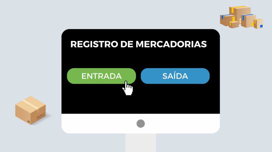 Como Fazer Registro de Entrada e Saída de Mercadorias?